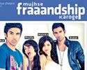 Mujhse FraaanDship Karoge