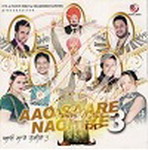 Aao Saare Nachiye 3 