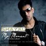 My Moment - Shayal