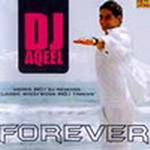 Dj Aqeel Forever
