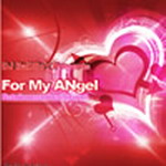 For My Angel - DJ BadBoy