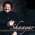 Pankaj Udhas - Shaayar