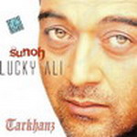 Sunoh - Lucky Ali