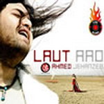 Album Laut Aao By Ahmed Jahanzeb